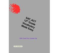 SAT, ACT Vocabulary Made Easy Grade 12