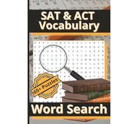 SAT & ACT Vocabulary Wordsearch: Boost Your Test Prep with 1,320 Challenging Words to Find and Master!