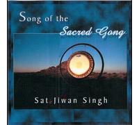 Sat Jiwan Singh Khalsa - Song of The Sacred Gong