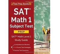 SAT Math 1 Subject Test Prep: SAT Math Level 1 Study Guide - [Version Originale] Inconnu (Auteur)
