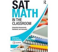 Sat Math In The Classroom A - List Education, (Auteur)