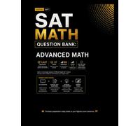 SAT Math Question Bank: Advanced Math: Based on Official Digital SAT Content