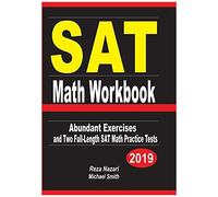 Sat Math Workbook: Abundant Exercises And Two Full-Length Sat Math Practice Tests