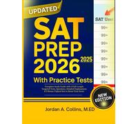 SAT Prep Book 2025-2026 with Practice Tests: Complete Study Guide with 5 Full-Length Targeted Tests, Questions, Detailed Explanations & 2 Bonus Topical Sets to Boost Your Score