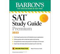 SAT Study Guide Premium, 2023: Comprehensive Review with 8 Practice Tests + an Online Timed Test Option