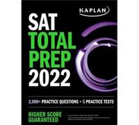 SAT Total Prep 2022 by Kaplan Test Prep Kaplan Test Prep (Auteur)