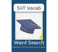 SAT Vocabulary Word Search Puzzle Book: Word Searches with Easy to Read Print for SAT Prep, SAT vocabulary, and SAT Spelling and Definitions | 6x9 inches, 121 pages | 50+ Puzzles