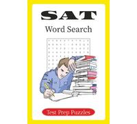 SAT Word Search: Word Search Puzzle with Easy to Read Print with Vocabulary for Students and Adults | 6x9 Inches, 120 Pages | 50 plus Puzzles