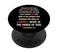 Satan a aveuglé l'esprit des incroyants 2 Cor 4 4 PopSockets PopGrip Adhésif