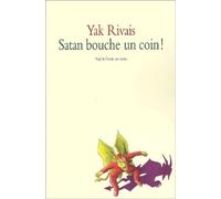 Satan bouche un coin !