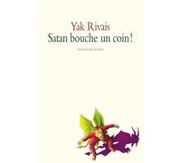 Satan bouche un coin !