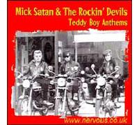 Satan,Mick & the Rockin' Devils - Teddy Boy Anthems [Import]