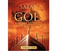 Satan vs. God: A Brief History Saini, Herman (Auteur)