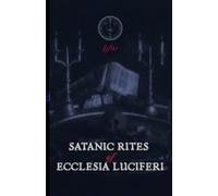 Satanic Rites Of Ecclesia Luciferi
