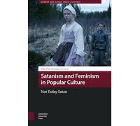 Satanism and Feminism in Popular Culture: Not Today Satan