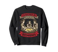 Satanism I´d Rather Be Summoning Demons Satanique Sweatshirt