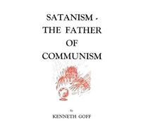 Satanism - The Father of Communism
