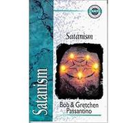 Satanism, Zondervan Guide to Cults and Religious Movements Series Bob Passantino, Gretchen Passantino (Auteur)