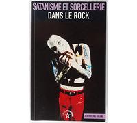 Satanisme et sorcellerie dans le rock