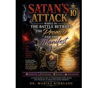 Satan's Attack While in The Battle Between The Promise and The Manifest 10