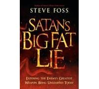 Satan's Big Fat Lie