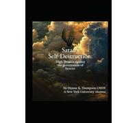 Satan's Self-Destruction: High Treason against the Government of Heaven