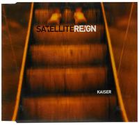 Satellite Reign - Kaiser [Import]