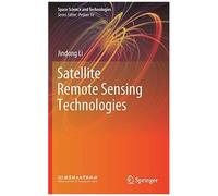 Satellite Remote Sensing Technologies