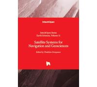 Satellite Systems for Navigation and Geosciences