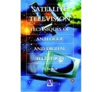 Satellite Television: Analogue and Digital Reception Techniques Benoit, Herve (Auteur)