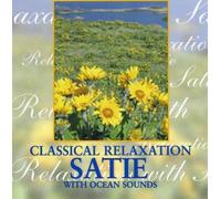 Satie - Classical Relaxation