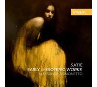 Satie: Early & Esoteric Works [CD] NEUF