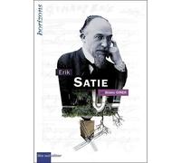 SATIE, Erik - Bruno Giner - Bleu Nuit Eds - broché - Beau livre