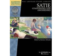 Satie - Gymnopédies et Gnossiennes : Schirmer Performance Editions Livre seul