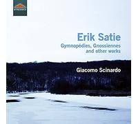Satie: Gymnopedies, Gnossienes [Giacomo Scinardo] [Dynamic: Cds7820]