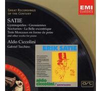 Satie: Gymnopedies; Gnossiennes; Nocturnes; La Belle excentrique; Trois
