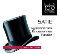 Satie : Gymnopédies, Gnossiennes, Parade