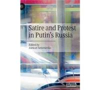 Satire and Protest in Putins Russia - Springer Nature Switzerland AG - Springer Nature Switzerland AG - Livre en Anglais - Hardback Springer Nature Switzerland AGSpringer Nature Switzerland AG (Auteur