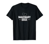 Satire Humoristique sur Une Pilule à Dose Imaginaire T-Shirt