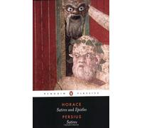 Satires And Epistles Of Horace And Satires Of Persius