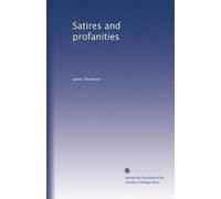 Satires and profanities