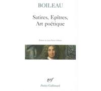 Boileau – Satires · Épîtres · Art poétique – Édité par Jean‑Pierre Collinet – Gallimard