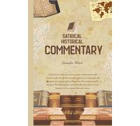 Satirical Historical Commentary