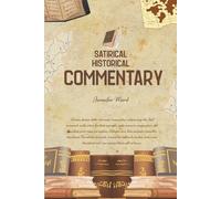 Satirical Historical Commentary