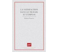 Satisfaction dans travail et emploi