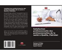 Satisfaction Professionnelle Des Professionnelles De La Santé À Quetta, Pakistan