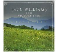 PAUL WILLIAMS & VICTORY TRIO - Satisfied