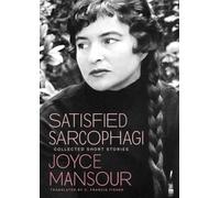 Satisfied Sarcophagi: Collected Short Stories