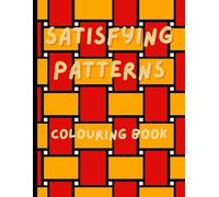 Satisfying Patterns Colouring Book