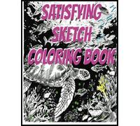 Satisfying sketch coloring book: "Mindful Sketches for a Peaceful Escape" sketch coloring book with a 100 pages,large print,therapeutic art.